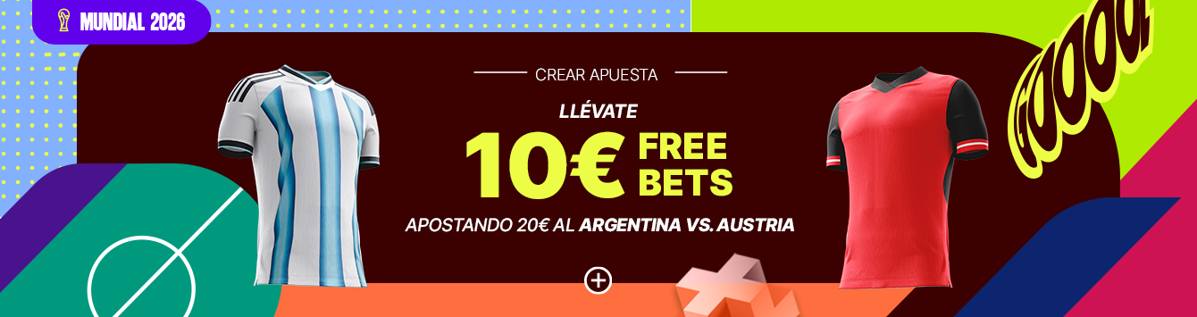 GANA 10€ ARGENTINA VS AUSTRIA